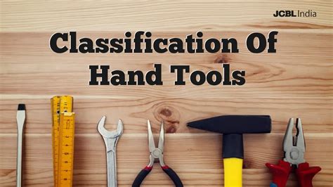 Classification Of Hand Tools In Carpentry