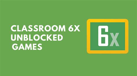 classroom 6x unblocked games download