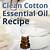 clean cotton essential oil recipe