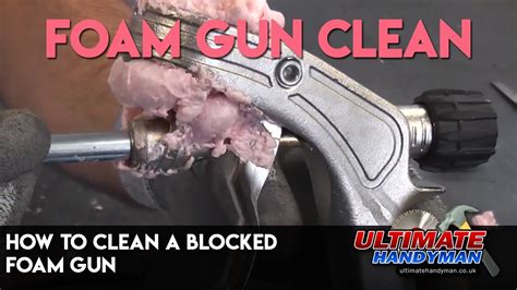 Clean Blocked Foam Gun