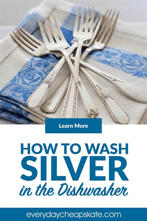 Cleaning Silver In Dishwasher