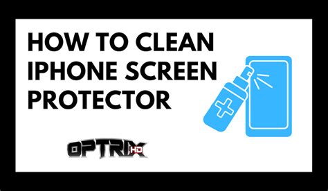Cleaning Your Iphone Screen Protector