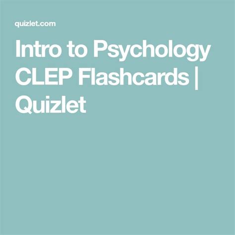 Intro to Psychology CLEP Flashcards Quizlet Intro to psychology