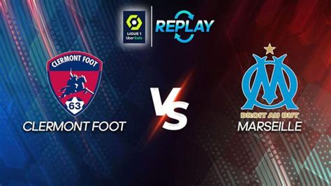 clermont foot v marseille