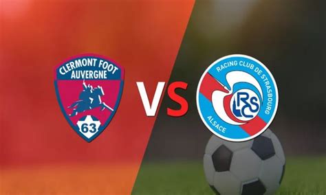 clermont foot vs strasbourg