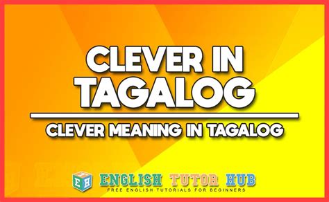 clever meaning in tagalog