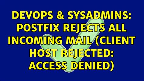 client host rejected access denied