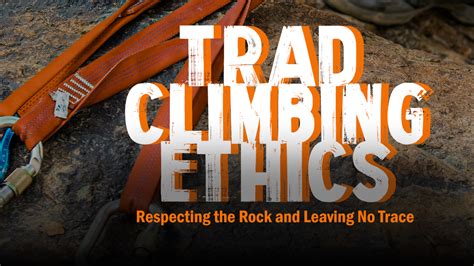 climbing environment ethics