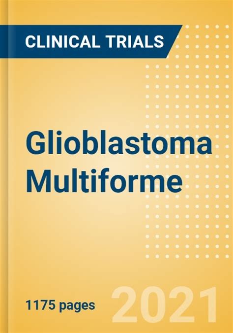 clinical trials for glioblastoma multiforme