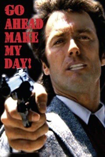 clint eastwood movie go ahead make my day