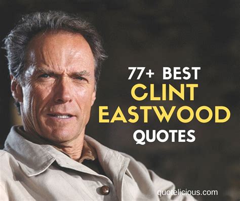 clint eastwood sayings and quotes