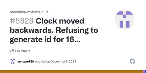Clock Moved Backwards Refusing To Generate Id