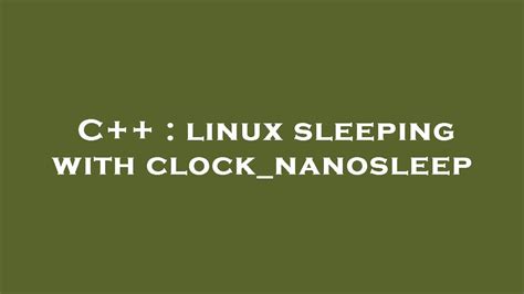 Clock Nanosleep Example C Linux