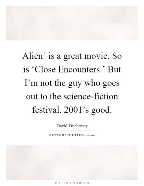 close encounters movie quotes