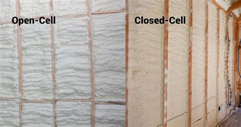 closed cell insulation vs open cell