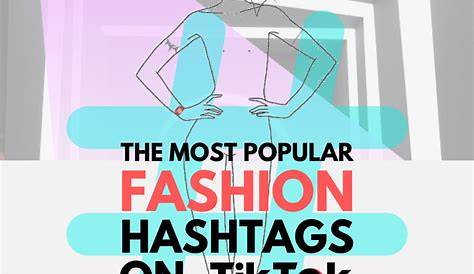 Clothing Hashtags 2023 Top Fashion 2022