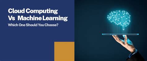 cloud computing vs machine learning