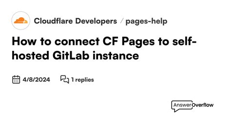 Cloudflare Pages Self Hosted Gitlab