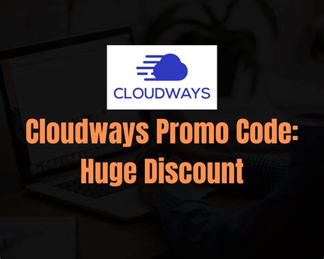 Everything You Need To Know About Cloudways Coupons