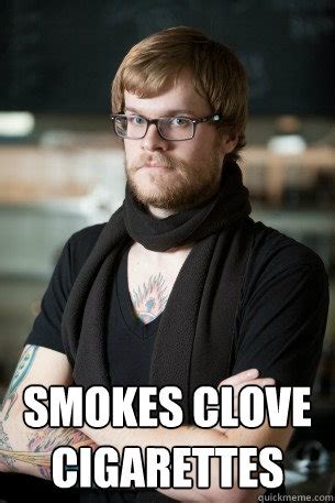 Clove Cigarette Meme