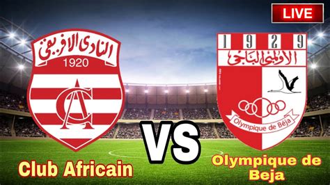 club africain vs beja