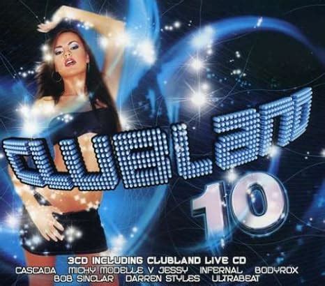 clubland 10 full album