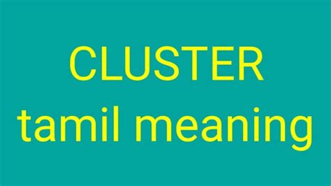 cluster formation meaning in tamil with example