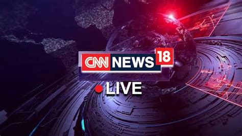 cnn news 18 live news