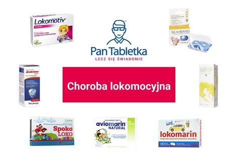 co na chorobe lokomocyjna