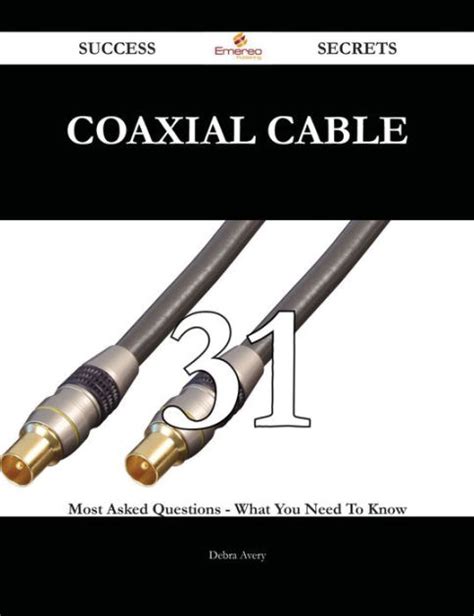 Coaxial Cable Questions