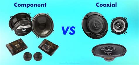 Coaxial Vs Component Speaker