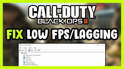 Cod Black Ops 2 Low Fps