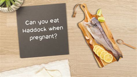 Cod Or Haddock When Pregnant