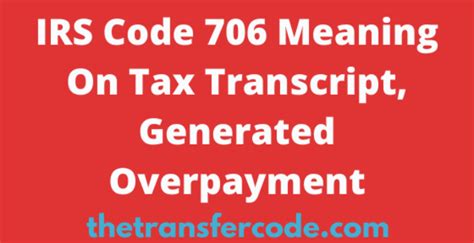 code 706 on irs transcript