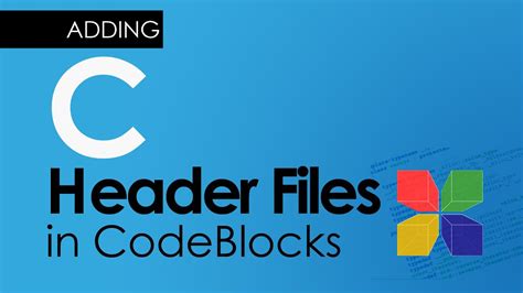 Code Blocks Header Files