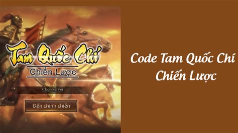 code chien tam quoc cmn