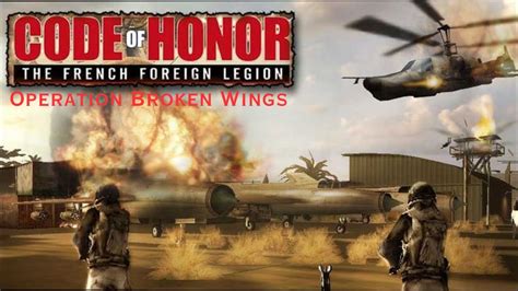 Code Of Honor French Foreign Legion Walkthrough