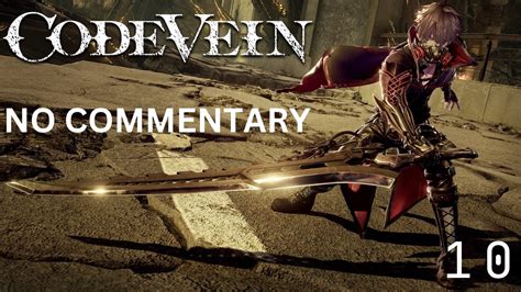 Code Vein Walkthrough No Commentary No Hit
