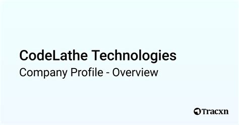 Codelathe Technologies Inc Revenue: A Beginner-Friendly Walkthrough