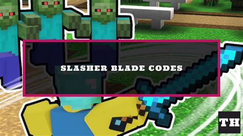 codes for slasher blade