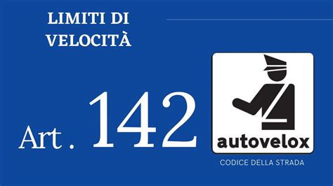 codice della strada articolo 142