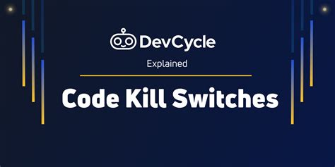 Coding Kill Switch
