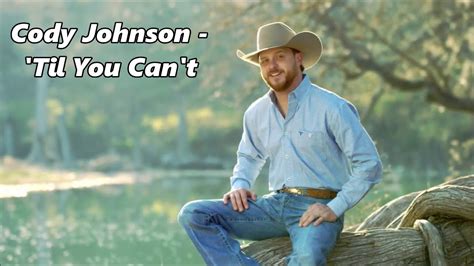 Cody Johnson 'Til You Can't Lyrics