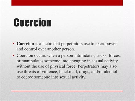 Coercion Occurs When