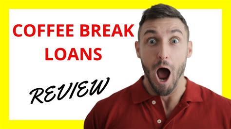 Coffee Break Loan: The Ultimate Guide In 2023