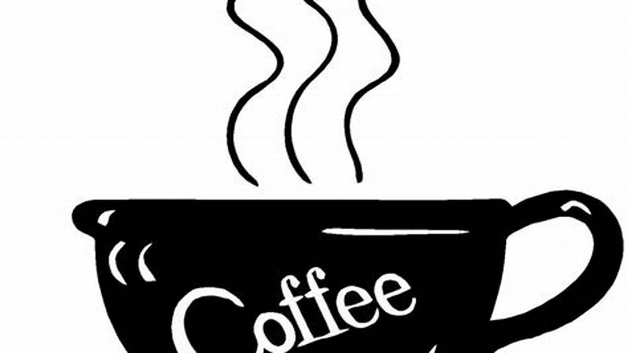 Uncover the Power of Coffee Cup Clip Art Black and White: Creative Discoveries and Design Insights