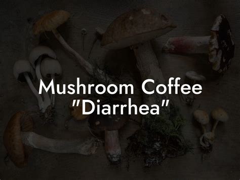 Coffee Alternative Diarrhea