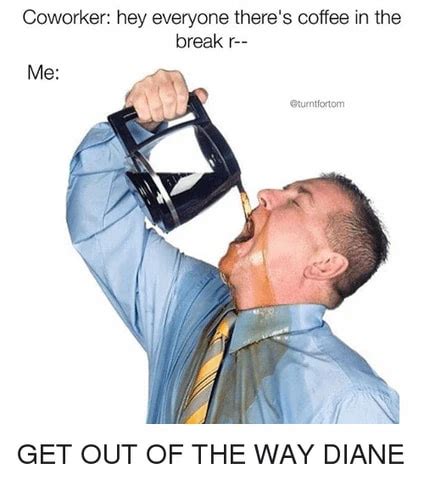 Coffee Break Meme