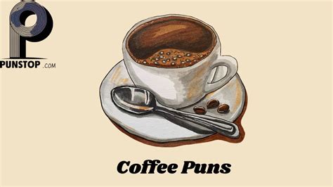 Coffee Brewing Puns