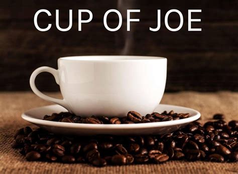 coffee cup of joe